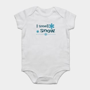 I smell snow Baby Bodysuit